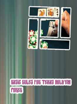 Basic rules of poker texas holdem
