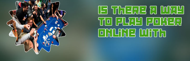 Free poker online win real cash