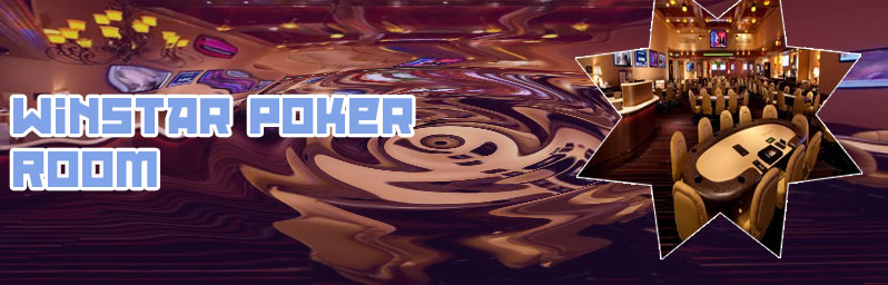Winstar world casino poker room